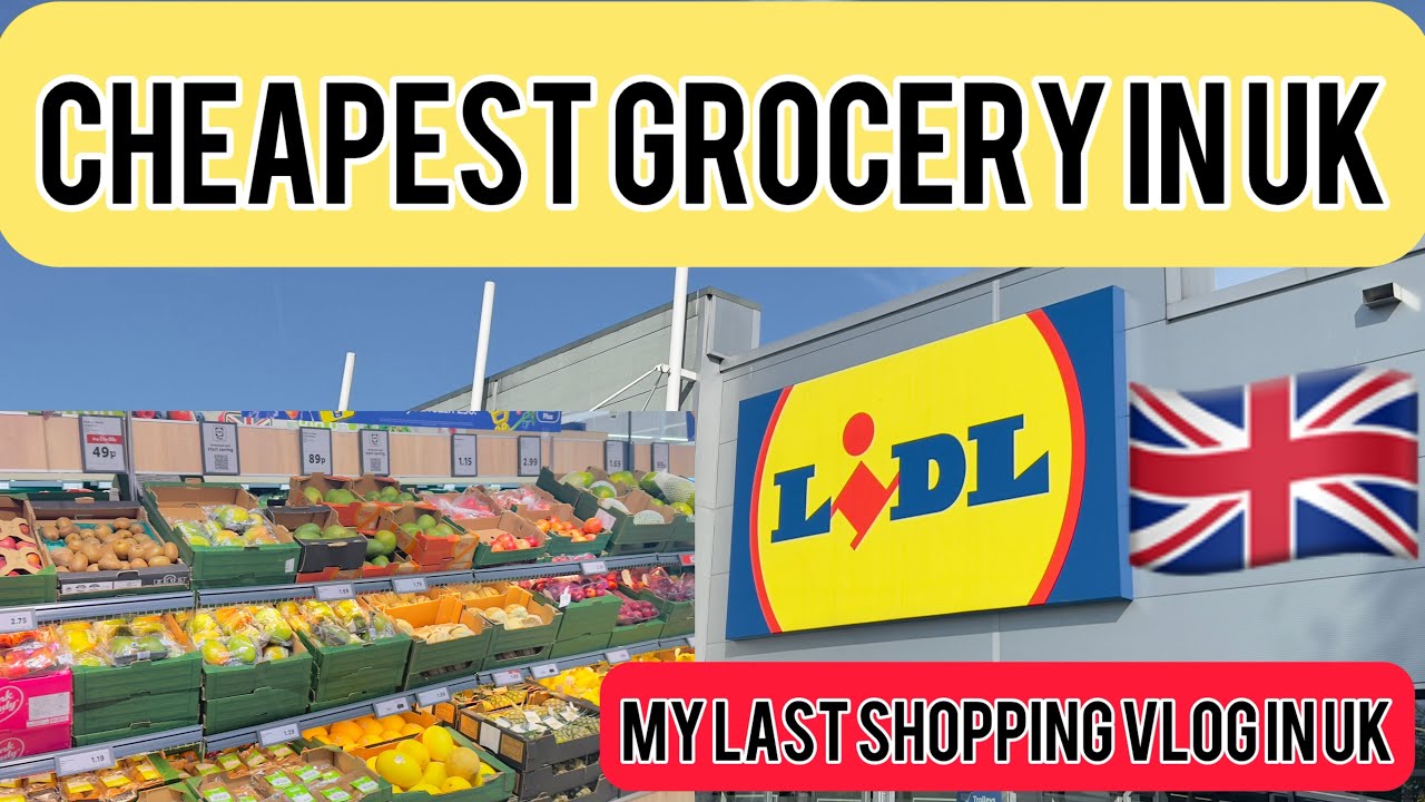 Cheapest supermarket in UK|| Grocery shopping in Lidl || British supermarket || Lidl UK 🇬🇧