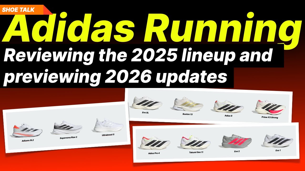 Adidas Running — обзор коллекции 2025 года и предварительный обзор обновлений 2026 года.