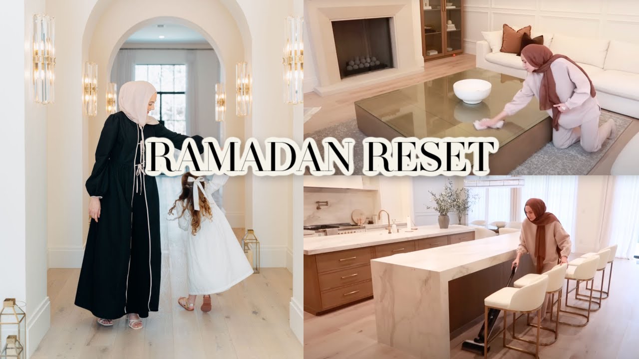 RESET AND PREP WITH ME FOR RAMADAN '25