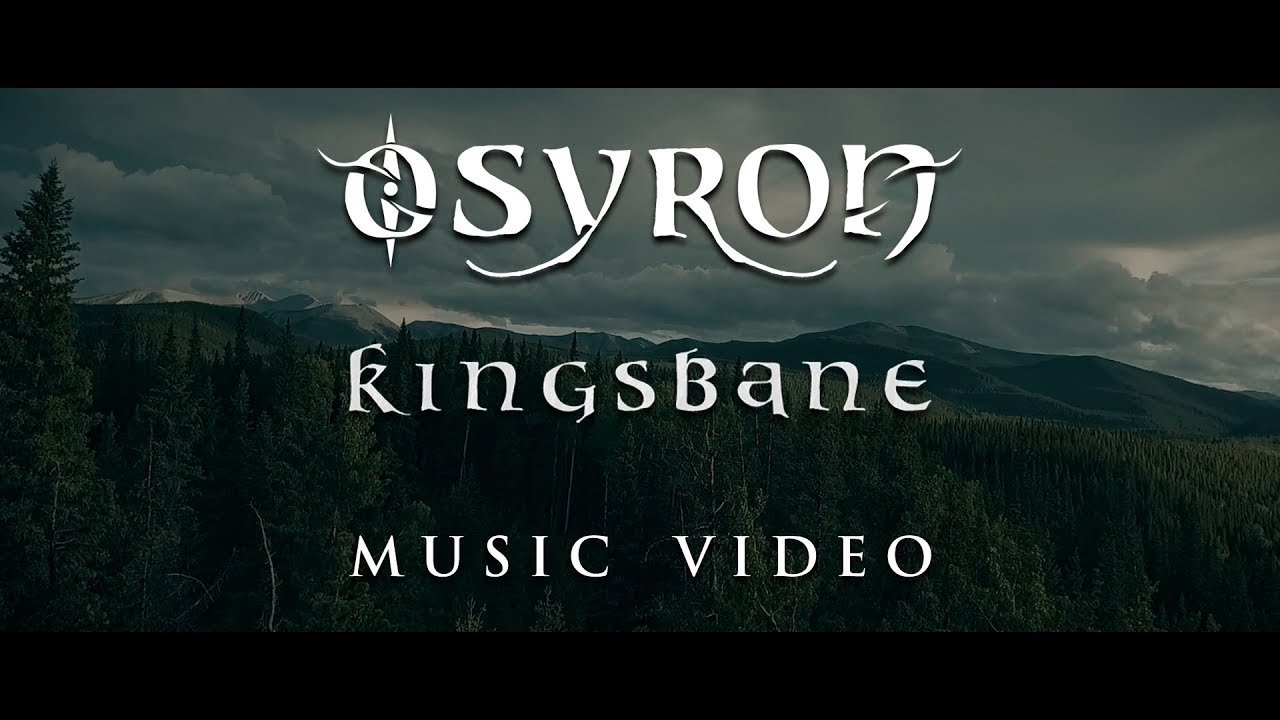 Osyron - Kingsbane (OFFICIAL MUSIC VIDEO)