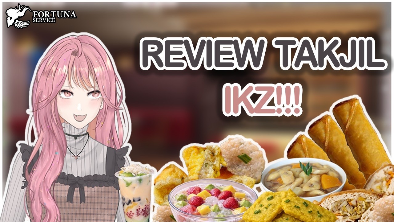 Ku minaj semwa 😋『REVIEW TAKJIL』