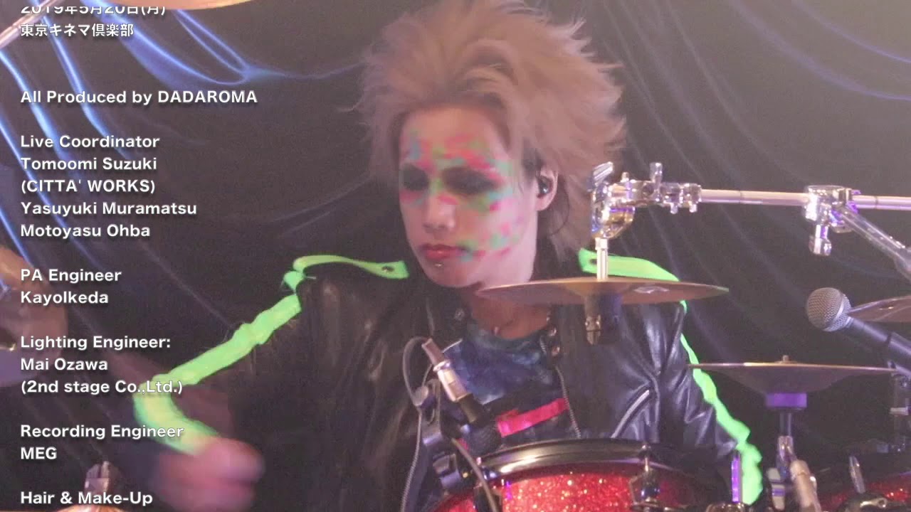 2019/5/20 DADAROMA 東京キネマ倶楽部 ワンマン エンドロール