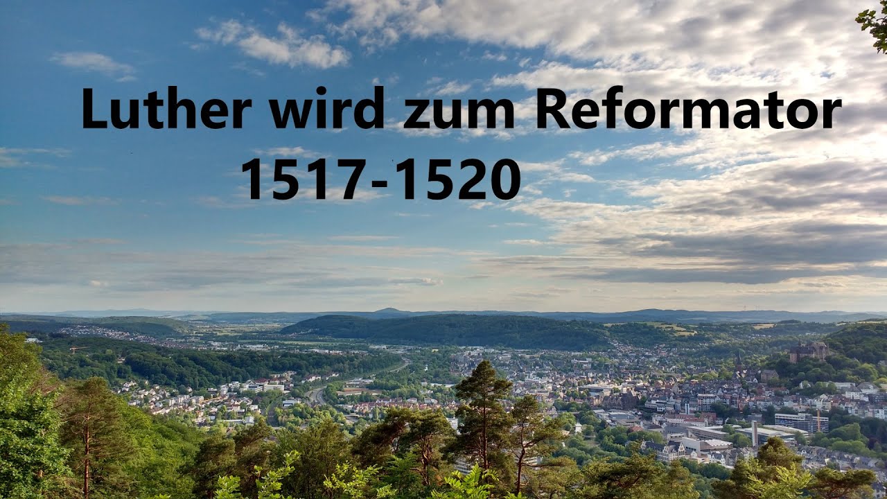 KG 064 Luther wird zum Reformator 1517-1520