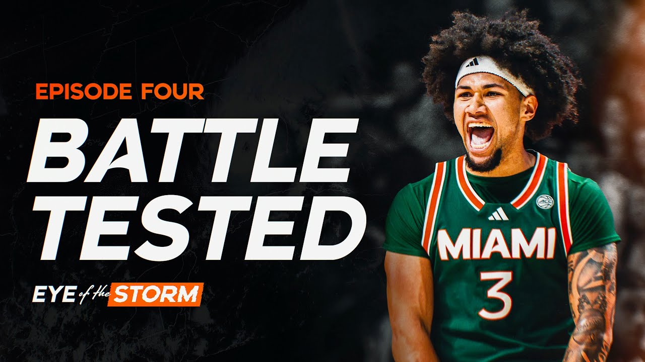 EYE OF THE STORM | All-Access Series — Miami Men's Basketball | Episode 4: 