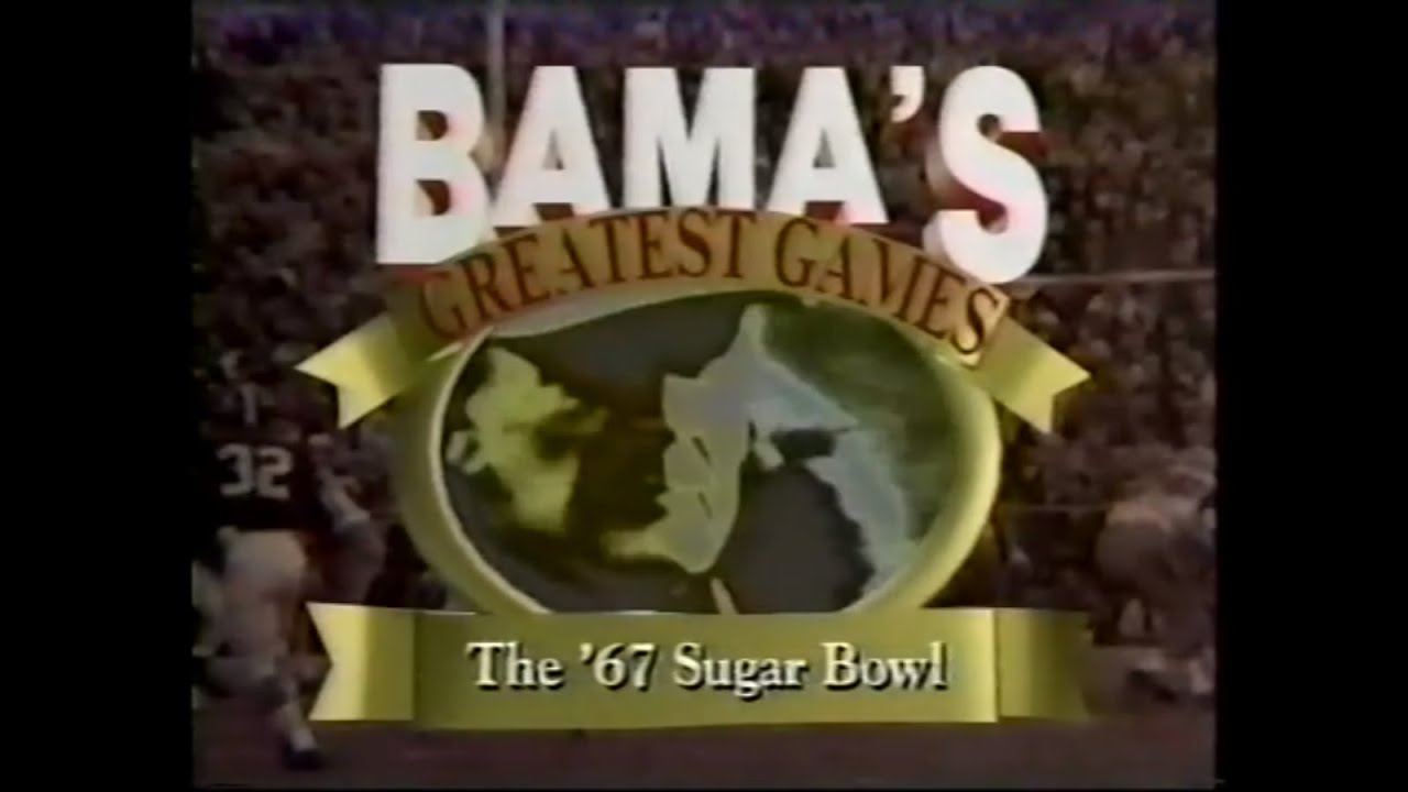 1967 Sugar Bowl Review - Alabama vs Nebraska (Bama's Greatest Games)