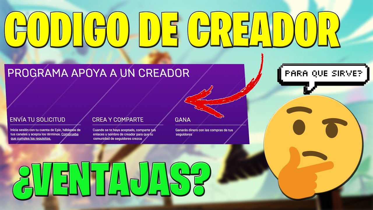 🤔CUALES SON LAS VENTAJAS DEL 🤑CODIGO DE CREADOR DE EPIC GAMES 2024 | CODIGO DE CREADOR FORTNITE