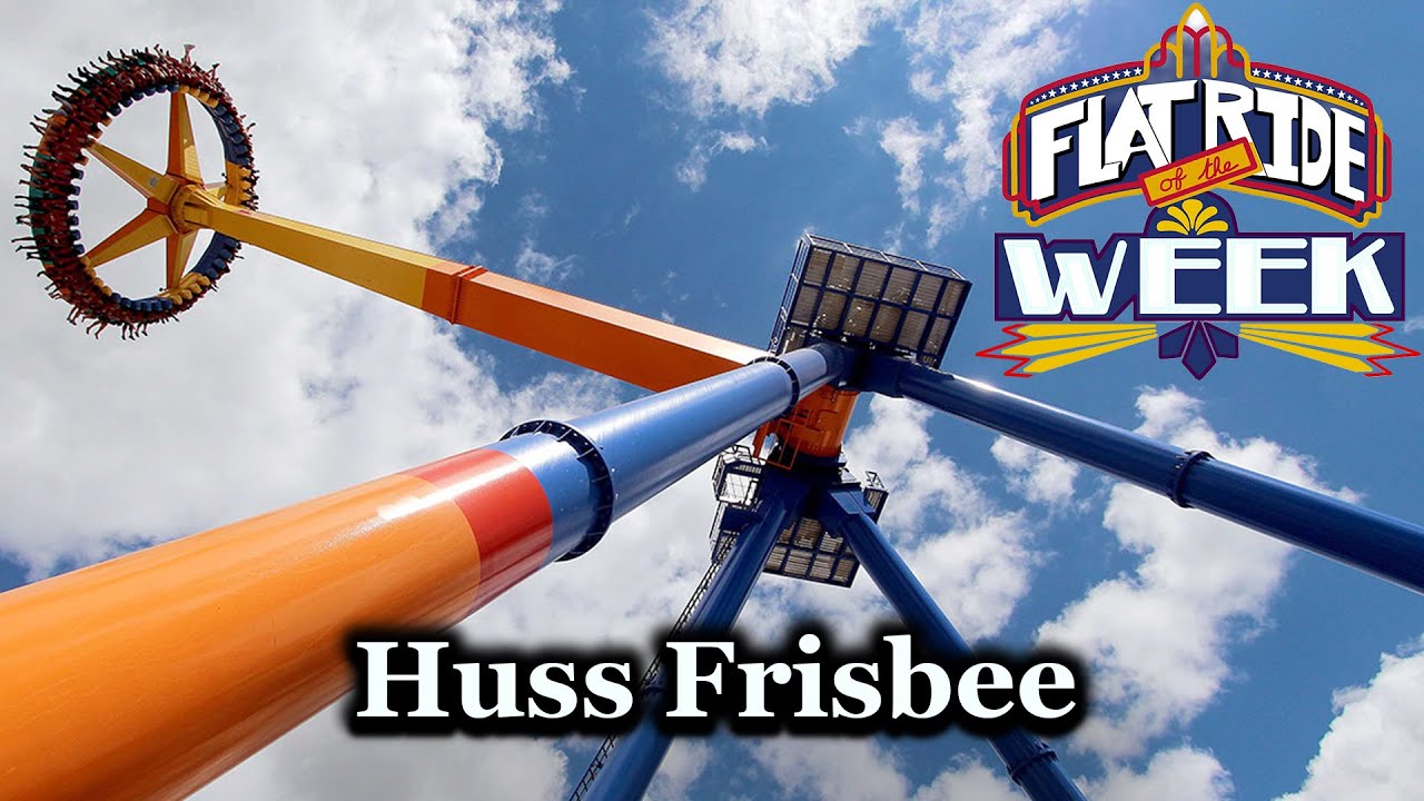 Huss Frisbee/Giant Frisbee Info and History - Flat Ride of the Week 46