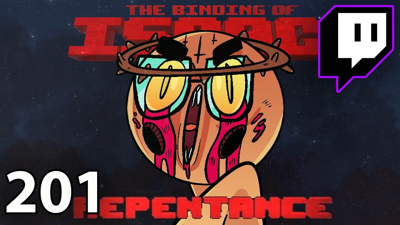 Chat Has Given Me The Keys | Repentance on Stream (Episode 201)