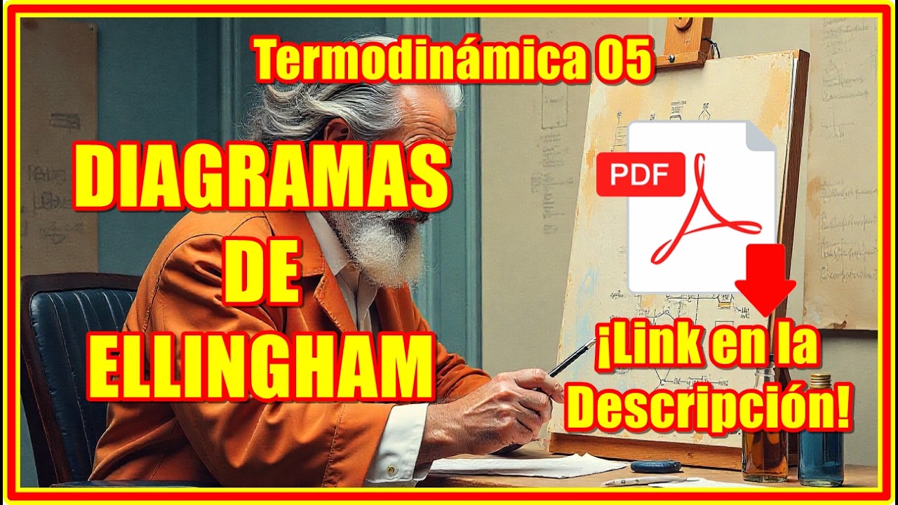 🌡️🎓 DOMINA la TERMODINÁMICA de MATERIALES: Guía COMPLETA de ELLINGHAM para Universitarios ⚗️📈
