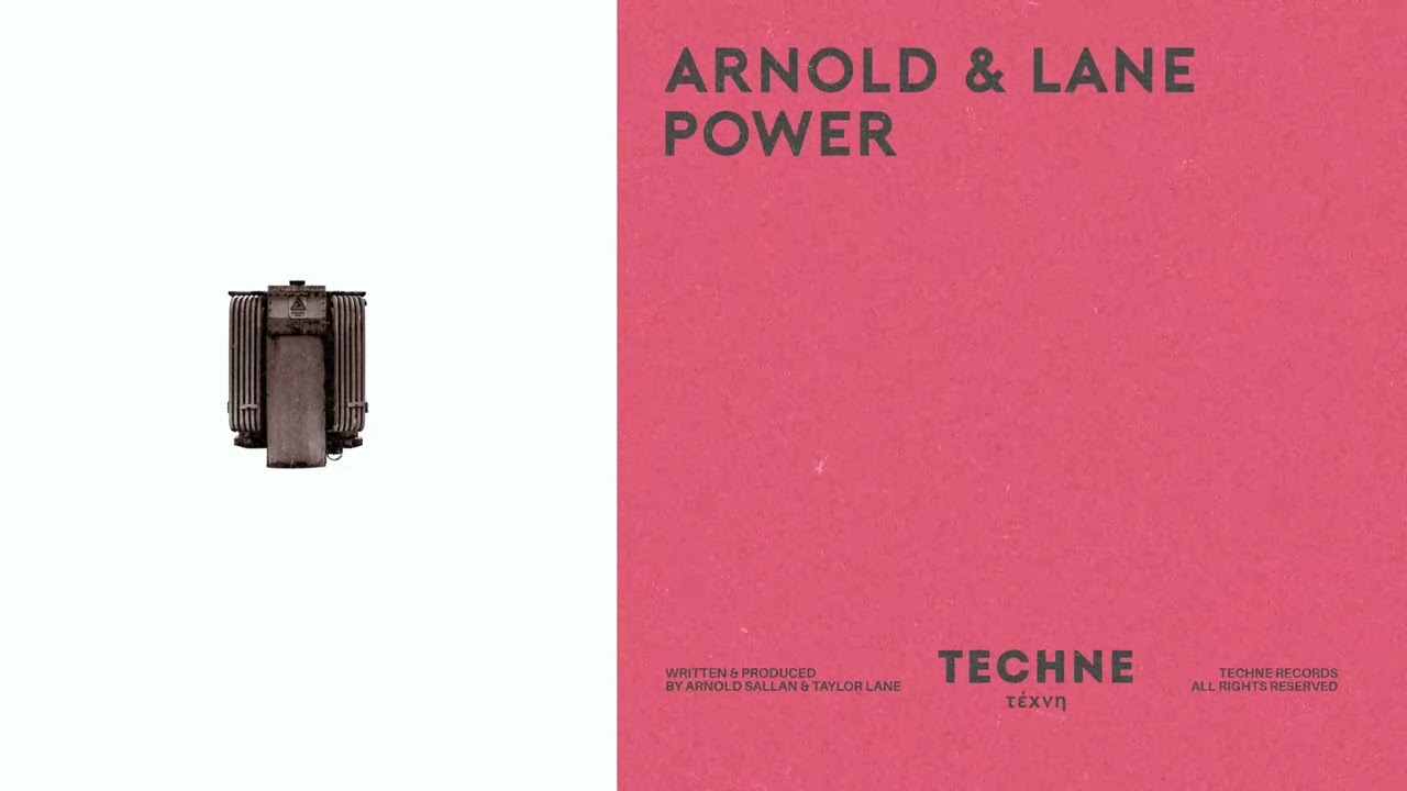 Arnold & Lane - Power (TECHNE087)