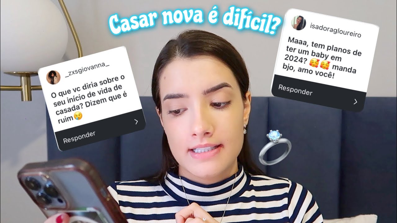 Foi dif&iacute;cil me adaptar a vida de casada? - Mah Marangoni
