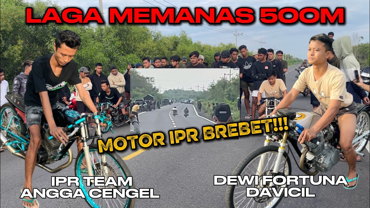  LAGA HEREX 300CC MEMANANS‼️IPR TEAM VS DEWIFORTUNA GANK‼️MOTOR IPR BREBET⁉️