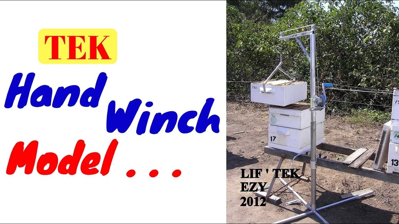 7. 11 Lif - TEK Ezy -  Hand Winch Model