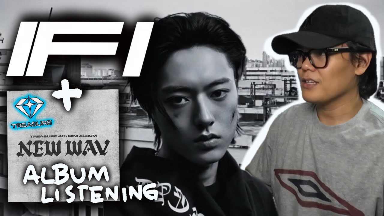 TREASURE - &lsquo;IF I&rsquo; MV & ZOOM ZOOM, NALLY-NA (HYUNHAYO), DANGER NEW WAV ALBUM LISTENING REACTION