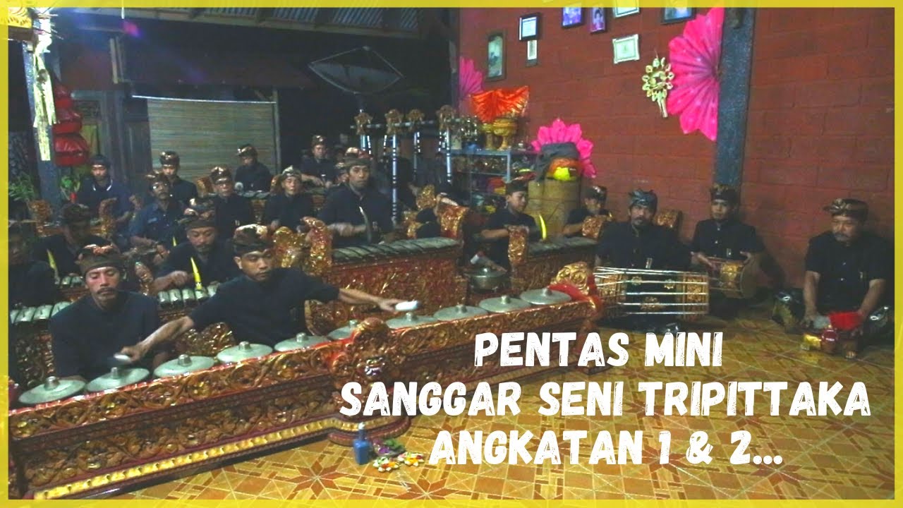 Pentas Mini Sanggar Seni Tripittaka Desa Munduk - Tabuh Longgor Agung