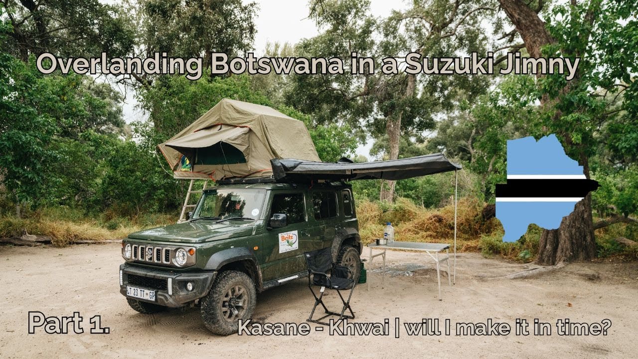 Solo Overlanding BOTSWANA | Kasane - Khwai | Will I make it in time? | Ep. 1