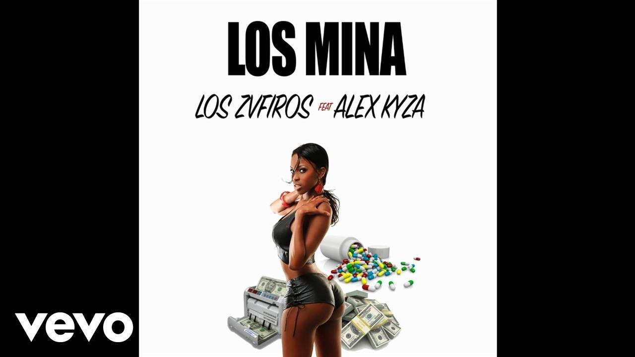 Los Zvfiros - Los Mina ft. Alex Kyza