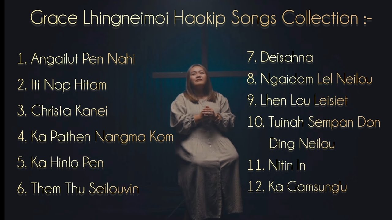 Grace Moi Song's Collection|Best of Grace Lhingneimoi||Kuki Gospel Songs@gracelhingneimoibaite7804