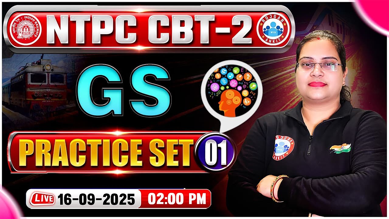 RRB NTPC CBT 2 GS Classes | NTPC CBT 2 GK GS Practice Set #01 | RRB NTPC GK GS By Parul Ma'am