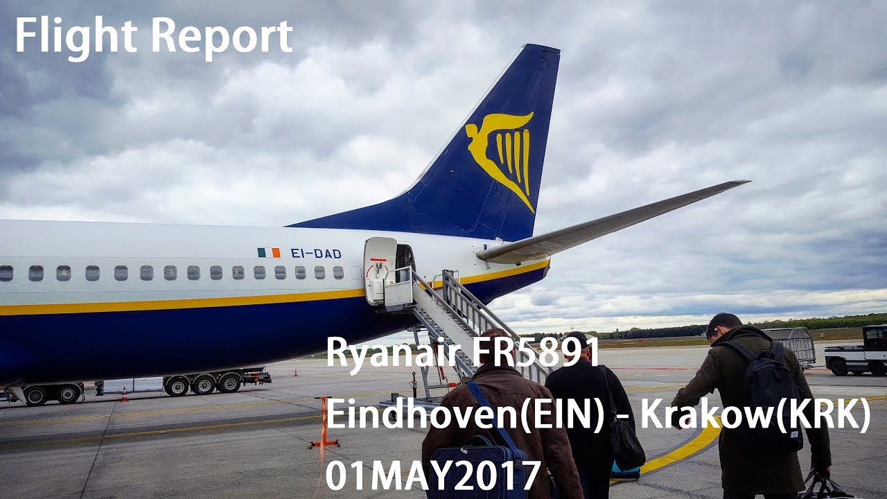 [Ryanair] Eindhoven to Krakow | B737-800 | FR5891 | Flight Report *Ryanair Fanfare