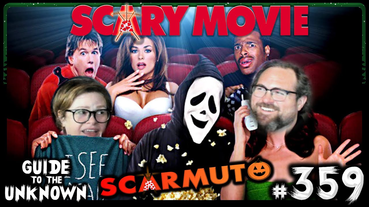Scary Movie 1 (SCARMUTO) | Guide to the Unknown 359