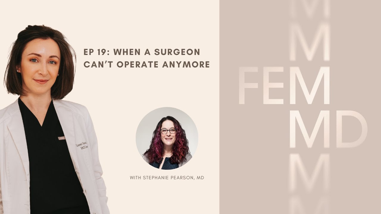 What Happens When a Doctor Can’t Operate Anymore | Fem, MD