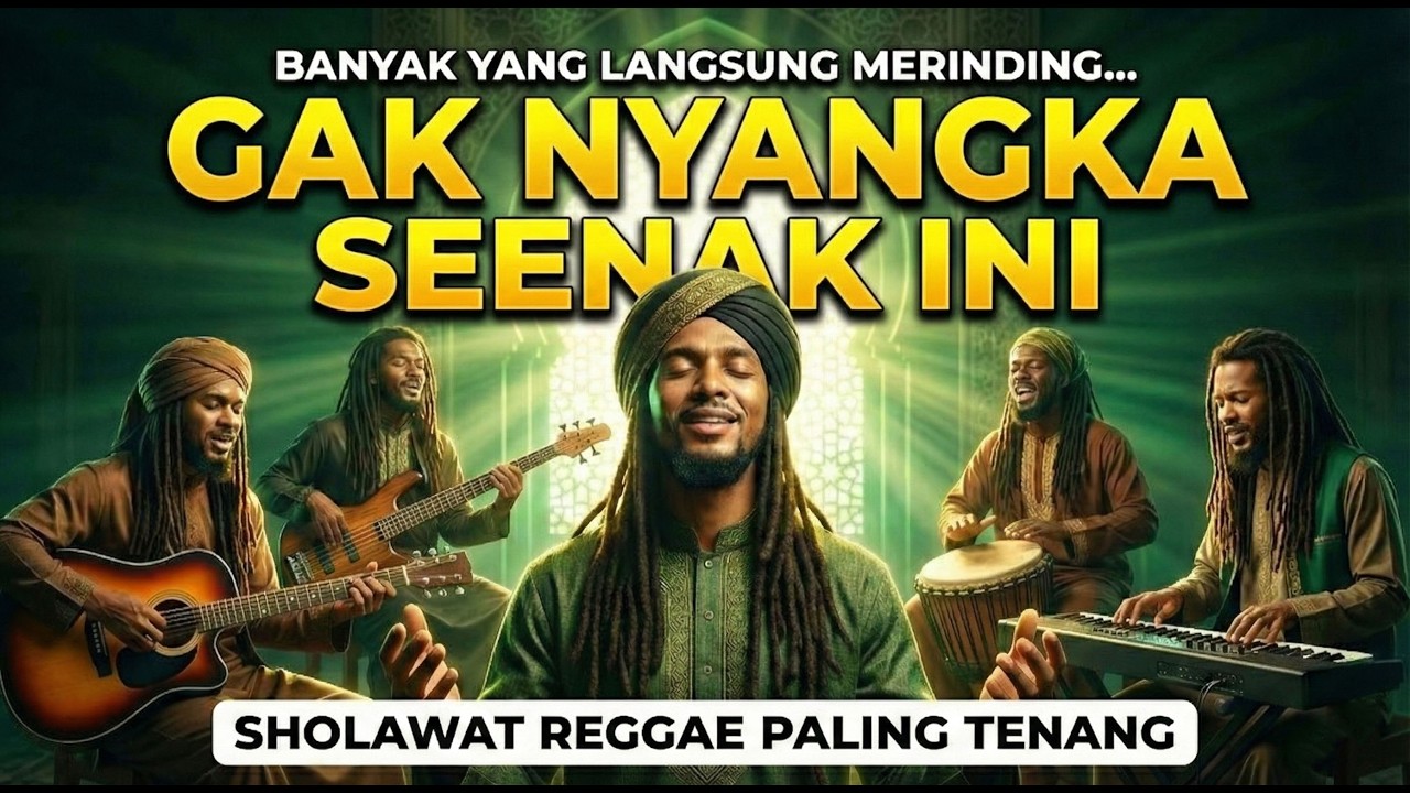 Gak Nyangka… Sholawat Reggae Ini Bikin Hati Langsung Tenang & Adem