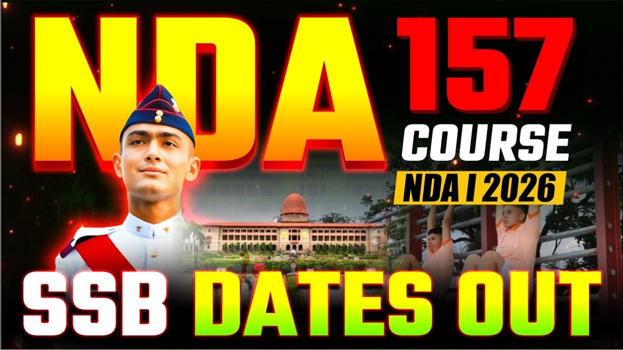 NDA 157 SSB Dates OUT! How to Select Your SSB Interview Date | NDA 1 2026 SSB Interview Dates out