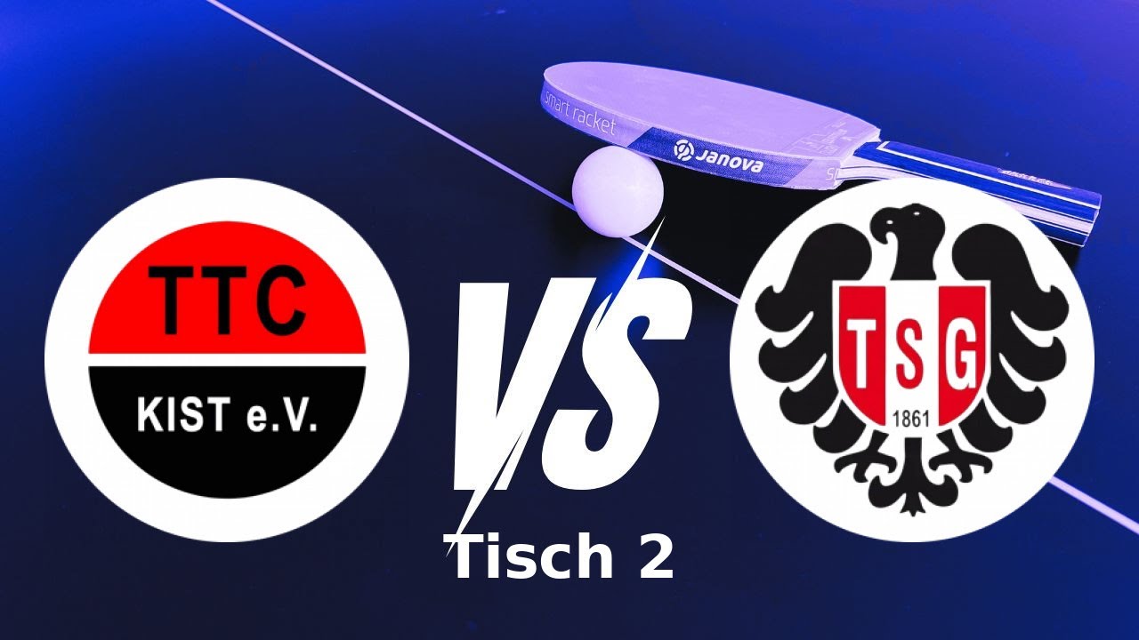 TTC Kist vs. TSG Kaiserslautern | Tisch 2