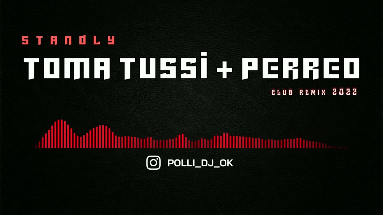 TOMA TUSSI + PERREO (CLUB REMIX) - POLLI DJ