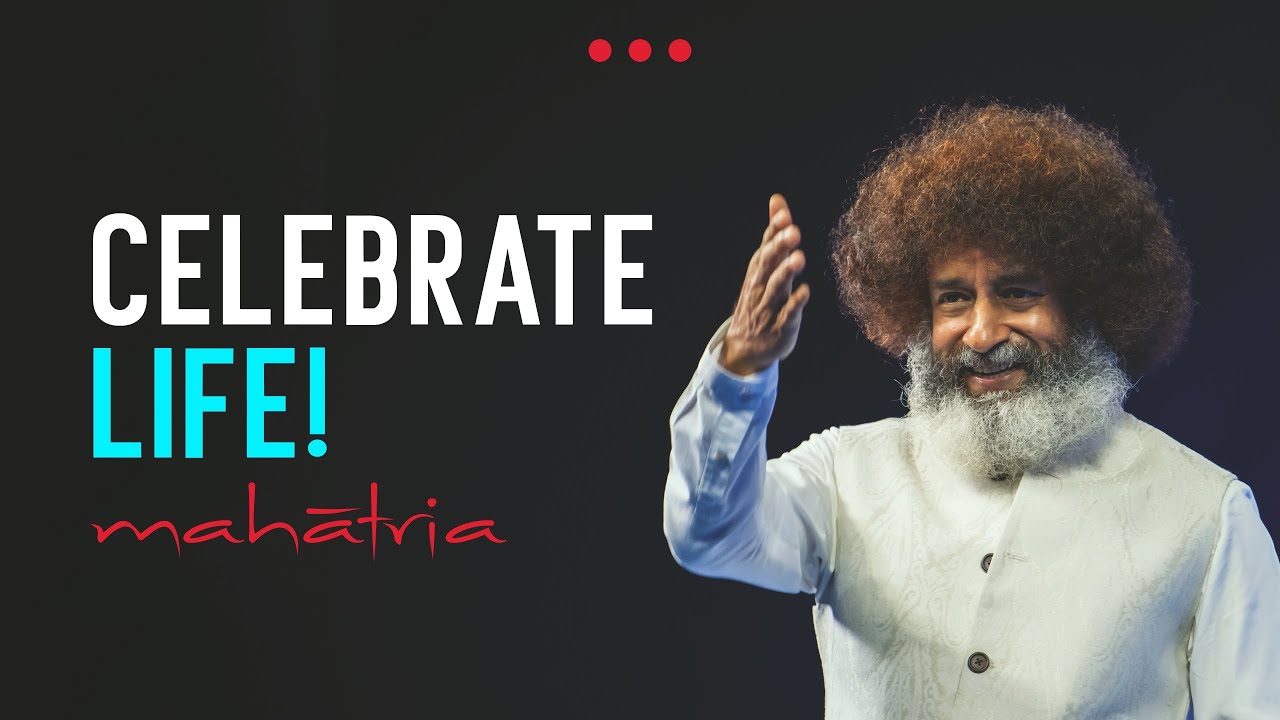 Celebrate Life!  Live it to the fullest!