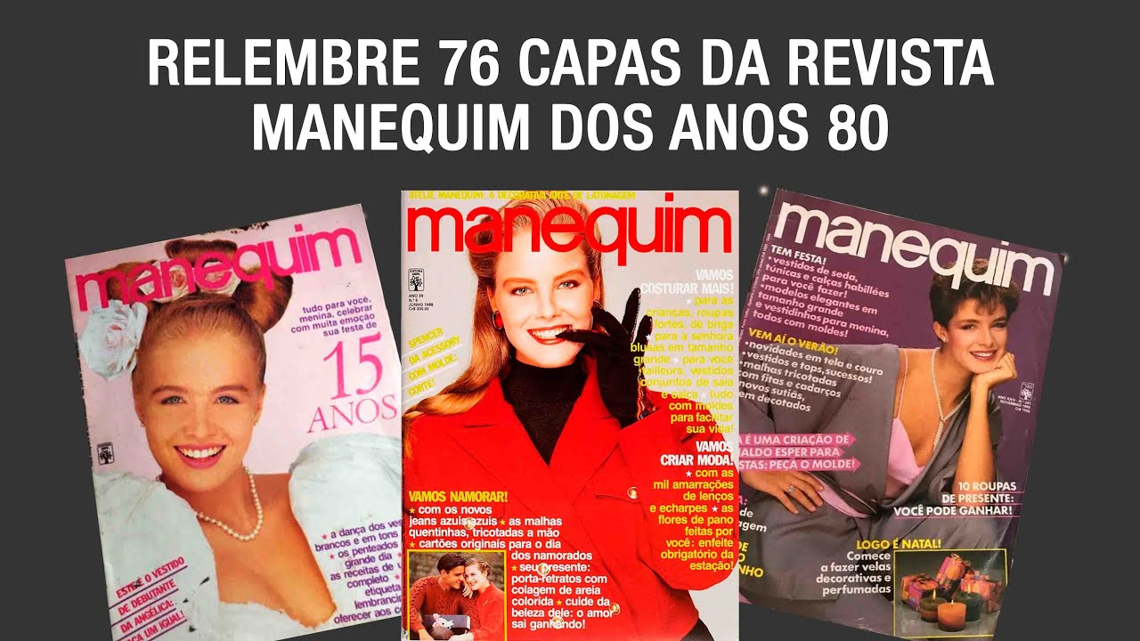 Relembre 76 Capas da Revista Manequim dos Anos 80