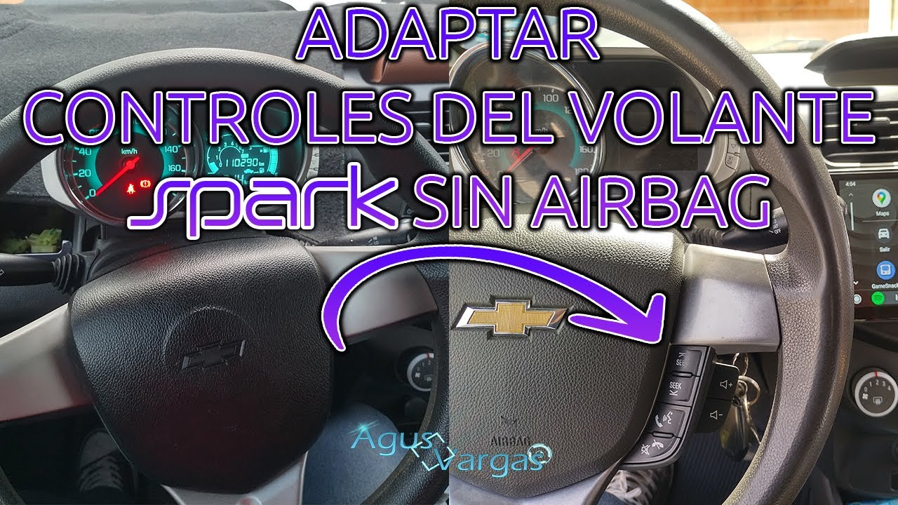 ADAPTAR CONTROLES AL VOLANTE ORIGINALES EN SPARK SIN BOLSAS DE AIRE LS/LT | Agus Vargas