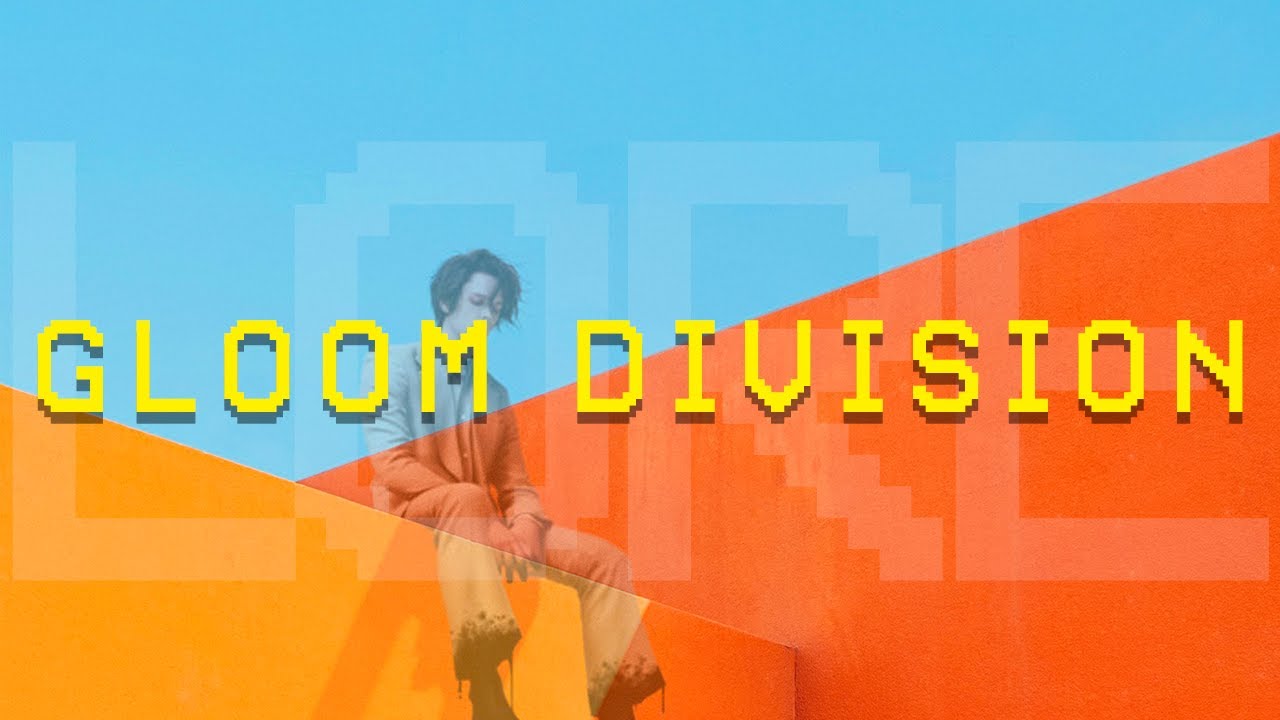 iDKHOW GLOOM DIVISION LORE