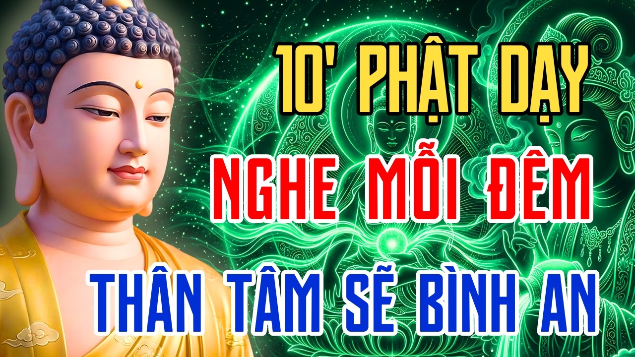Phật Dạy: Cách Niệm Phật Trước Khi Ngủ - Hết Bệnh, Nghiệp Chướng Hóa Giải | Phật Pháp Tỉnh Giác