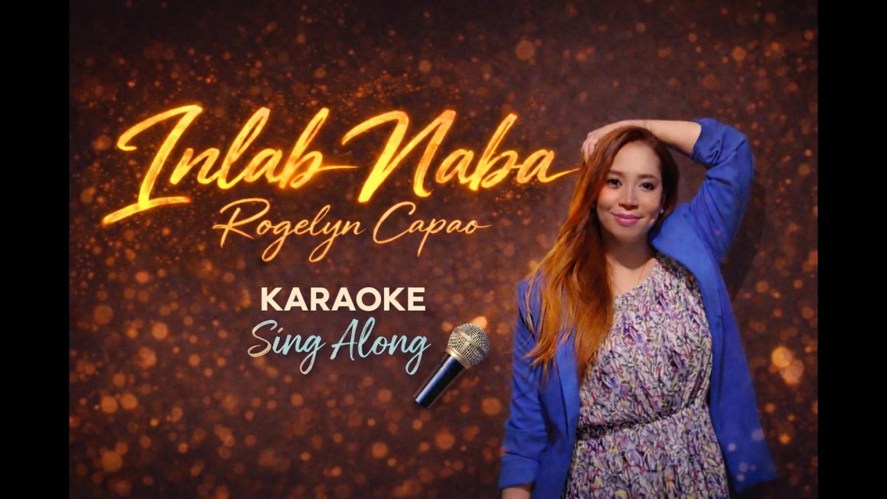 Inlab Na Ba - Rogelyn Capao Karaoke Version | BC Music House Studio