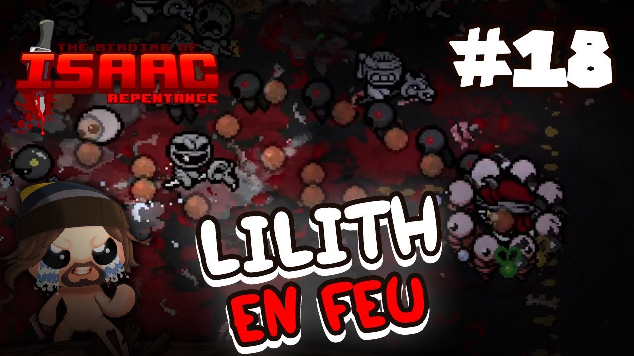 #18 Lilith en Feu - Isaac Repentance 0% TO DEADGOD 2023