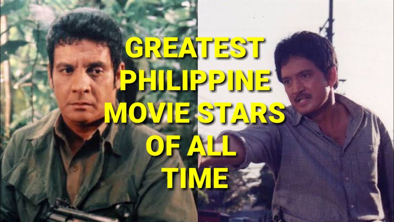 10 GREATEST FILIPINO ACTION MOVIE STARS OF ALL TIME