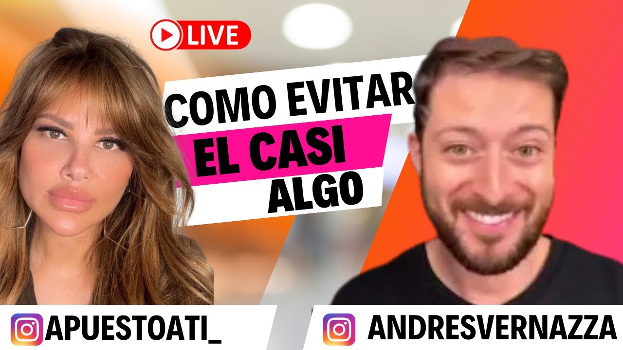 🚨 Evitar el CASI ALGO con Andrés Vernazza #relacionesamorosas