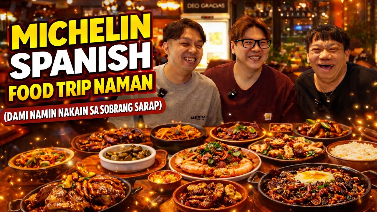 MICHELIN SPANISH FOOD TRIP NAMAN (DAMI NAMIN NAKAIN SA SIBRANG SARAP)