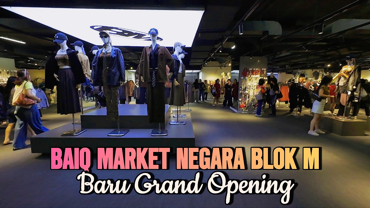 BARU BUKA ! BAIQ MARKET NEGARA BLOK M | SURGANYA BAJU KEKINIAN