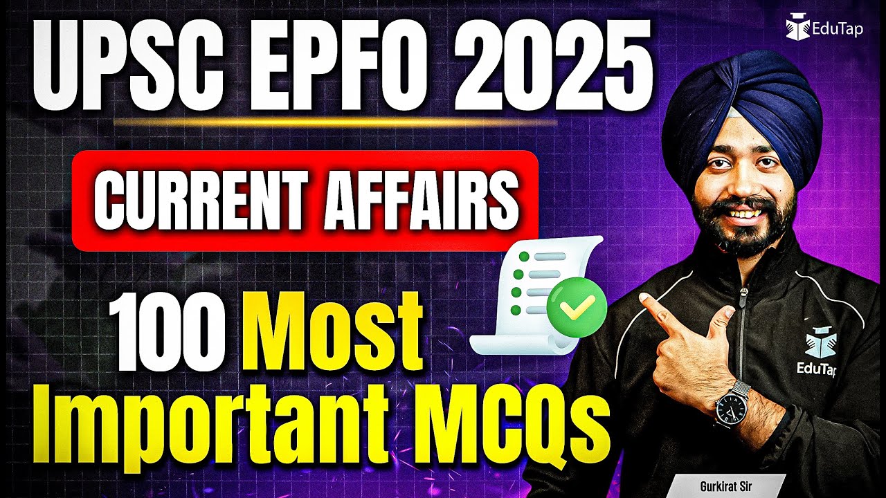 UPSC EPFO 2025 Important Current Affairs MCQs | EPFO Preparation Using Mock Test | EPFO Prep Tips