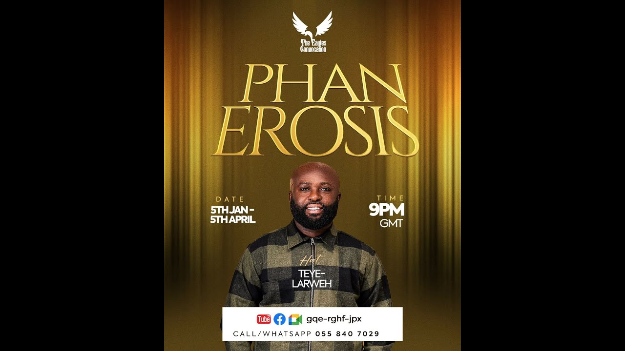 THE EAGLES CONVOCATION || PHANEROSIS ||  EPISODE 038 || DOMINION 01  || TEYE-LARWEH