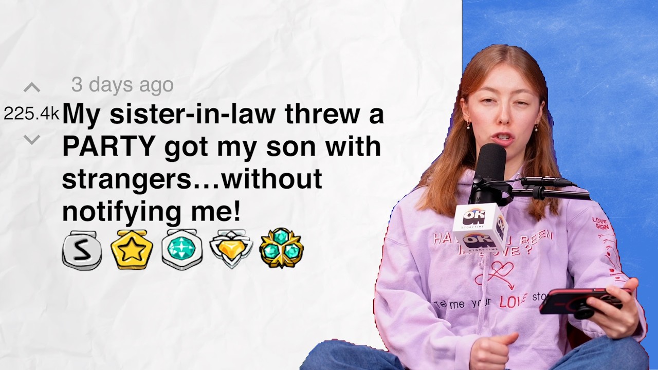 My sister-in-law threw a PARTY got my son with strangers…without notifying me! | Reddit Stories