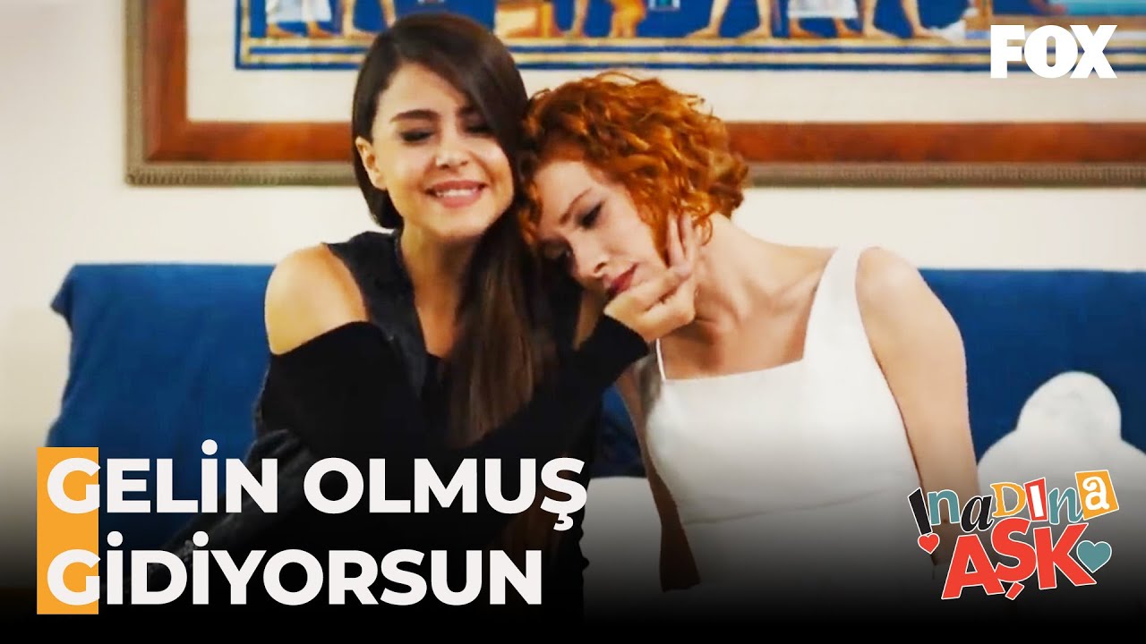 Yeşim ve Damla'nın Gelini Hazırlama Planları - İnadına Aşk 30. Bölüm