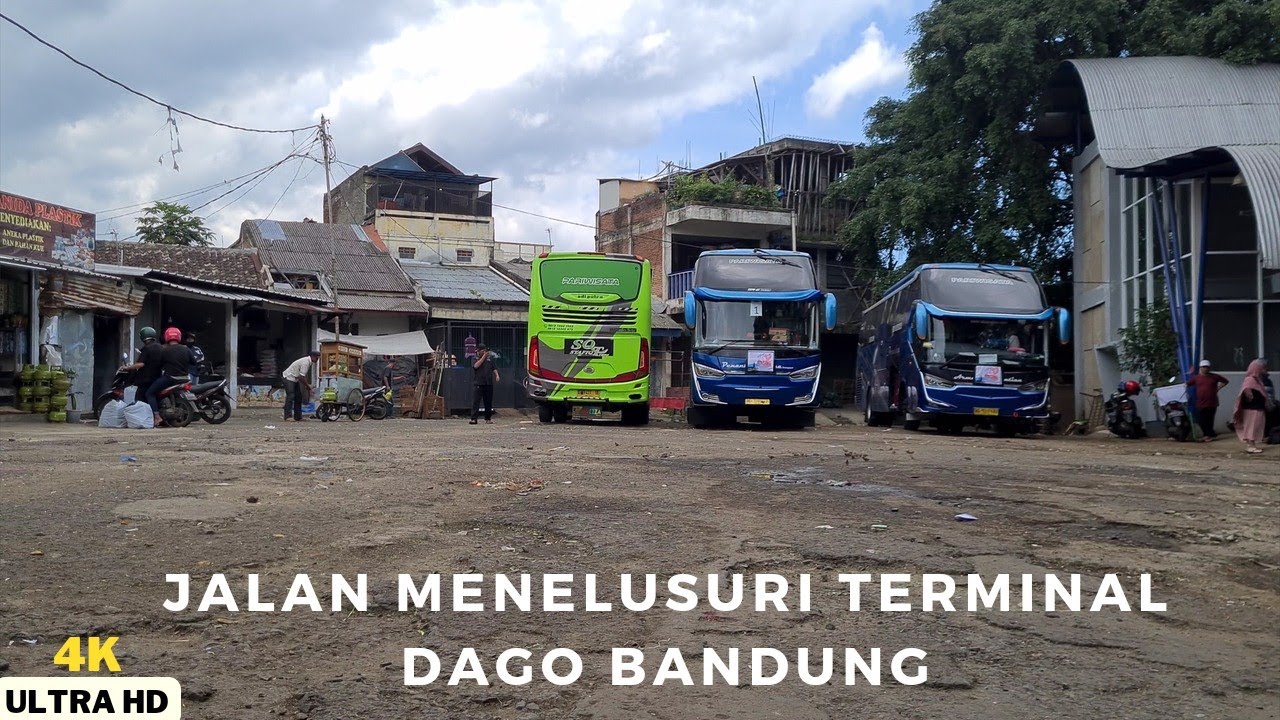 Jalan Menelusuri Terminal Dago Bandung 2022| Terminal Bus Dan Angkot Bandung [4K]