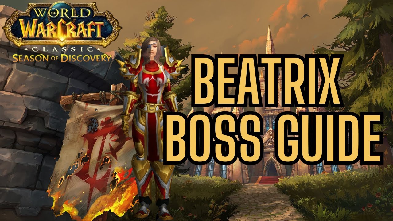 Beatrix Boss Guide (20 Player) | Scarlet Enclave Raid - Season of Discovery Phase 8