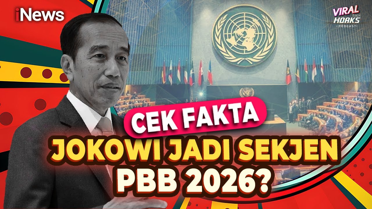 Benarkah Jokowi akan jadi Sekjen PBB 2026? Cek Fakta | Viral tapi Hoaks
