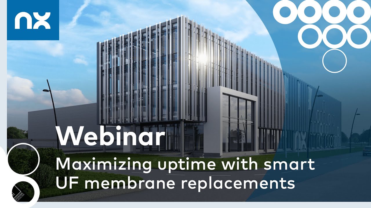 Webinar | Maximizing uptime with smart UF membrane replacements | NX Filtration