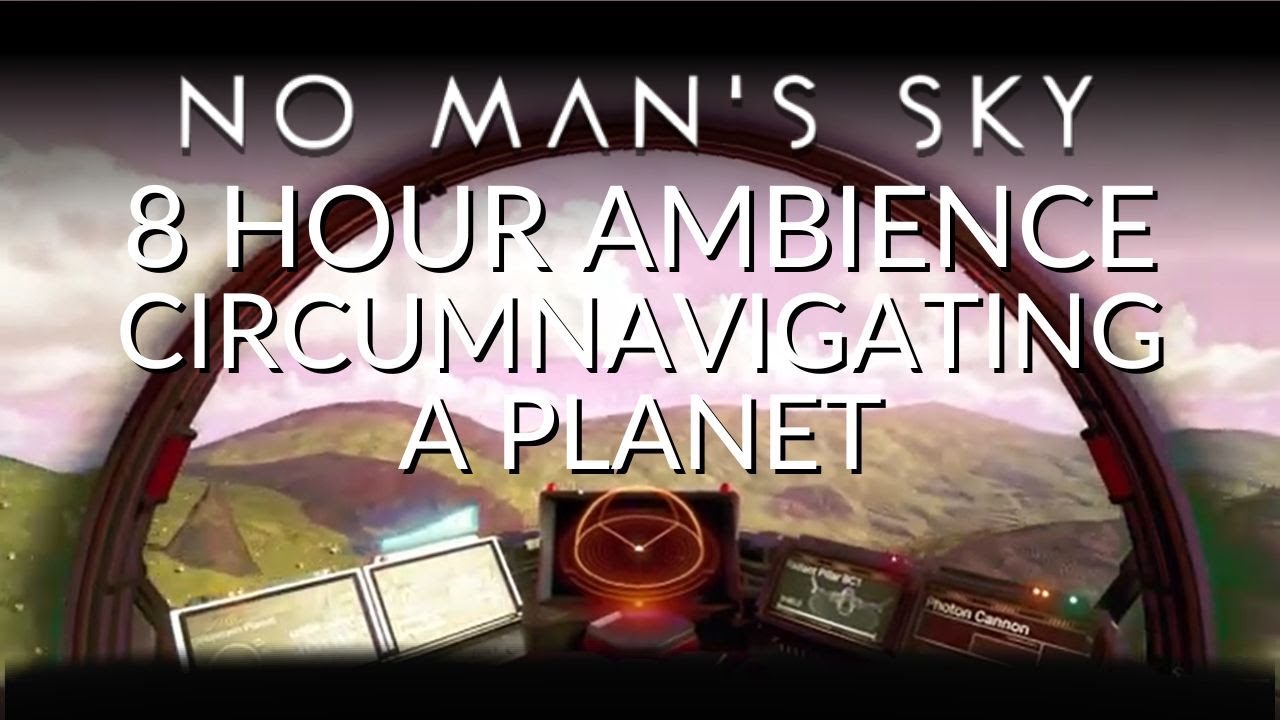 NO MAN'S SKY 8 Hours Of Ambience - Flying Around A Watery Planet
